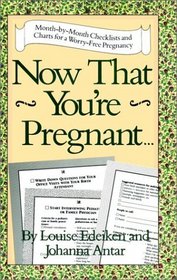 Now That You're Pregnant