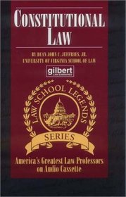 Constitutional Law (Law School Legends Series)