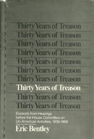THIRTY YEARS OF TREASON