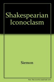 Shakespearean Iconoclasm