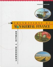 Foundations of Managerial Finance (4th Edition)