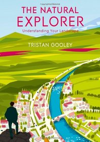 Natural Explorer: In Search of the Extraordinary Journey