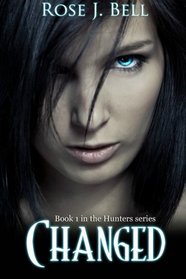 Changed (The Hunters) (Volume 1)