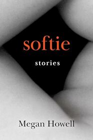 Softie: Stories