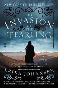 The Invasion of the Tearling (Queen of the Tearling, Bk 2)