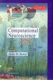 Computational Neuroscience: Trends in Research 1995