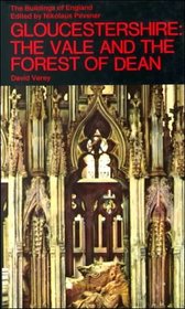 Gloucestershire: The Vale and the Forest of Dean (The Buildings of England)