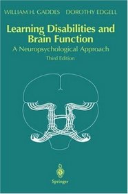 Learning Disabilities and Brain Function : A Neuropsychological Approach