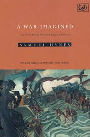A War Imagined: First World War and English Culture