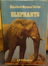 Elephants (Blandford mammal series)