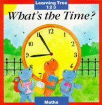 What's the Time? (Learning Tree 123 - Maths)