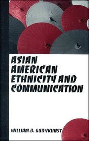 Asian American Ethnicity and Communication