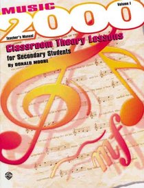 Music 2000 -- Classroom Theory Lessons for Secondary Students