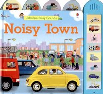 Noisy Town (Busy Sounds)