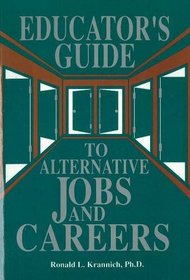 The Educator's Guide to Alternative Jobs and Careers