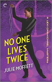 No One Lives Twice (A Lexi Carmichael Mystery, 1)