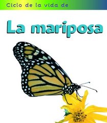 LA Mariposa/Butterfly (Ciclos De La Vida De)