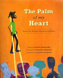 The Palm of My Heart: Poetry by African American Children