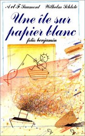Une ile sur papier blanc (Collection Folio Benjamin) (French Edition)