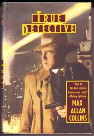 True Detective (Nathan Heller, Bk 1)
