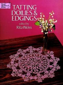 Tatting Doilies and Edgings (Dover Needlework Series)