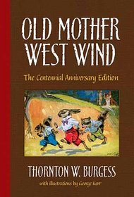 Old Mother West Wind: The Centennial Anniversary Edition