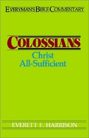 Colossians (Everyman's Bible Commentary)