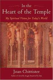 In the Heart of the Temple : My Spiritual Vision for Today's World