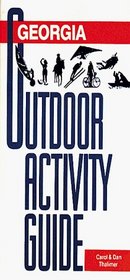 The Georgia Outdoor Activity Guide (Outdoor Activity Guide Series)