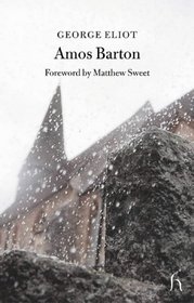 Amos Barton (Hesperus Classics)