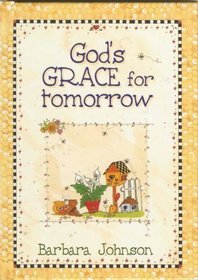 God's Grace for Tomorrow