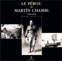 Le Prou de Martin Chambi, 1920-1950