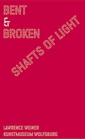 Bent and Broken Shafts of Light