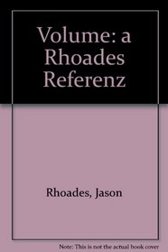 Volume A: A Rhoades Reference