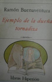 Ejemplo de la duena tornadiza (Libros Hiperion ; 52) (Spanish Edition)