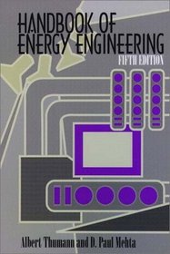 Handbook of Energy Engineering (5th Edition)