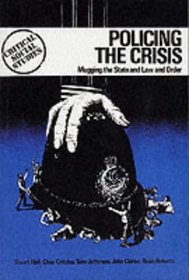 Policing the Crisis (Critical Social Studies)