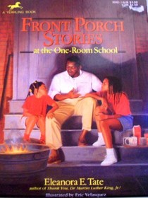 Front Porch Stories at the One-Room School