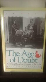 The Age of Doubt: American Thought and Culture in the 1940's (Twayne's American Thought and Culture Series)