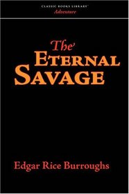 The Eternal Savage