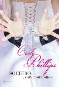 Solteroay sin Compromiso?/ Bachelor (Spanish Edition)