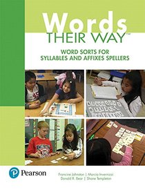 Words Their Way: Word Sorts for Syllables and Affixes Spellers (3rd Edition) (Words Their Way Series)
