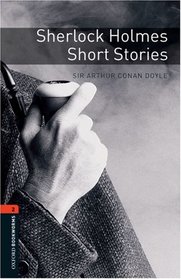 Sherlock Holmes Short Stories: 700 Headwords (Oxford Bookworms Library)