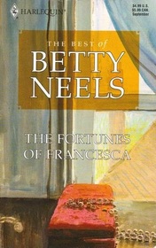 The Fortunes of Francesca (Best of Betty Neels)