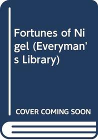 Fortunes of Nigel (Everyman's Library)