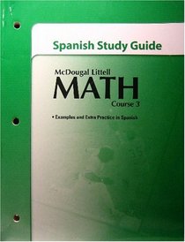 Spanish Study Guide Math Course 3: Examples and Extra Practice in Spanish
