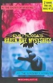 Raven Hill Mysteries: The Ghost of Raven Hill / the Sorcerer's Apprentice
