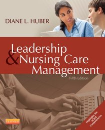 Leadership and Nursing Care Management, 5e