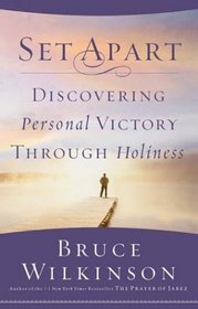 Set Apart : Discovering Personal Victory Through Holiness