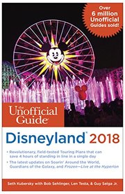 The Unofficial Guide to Disneyland 2018